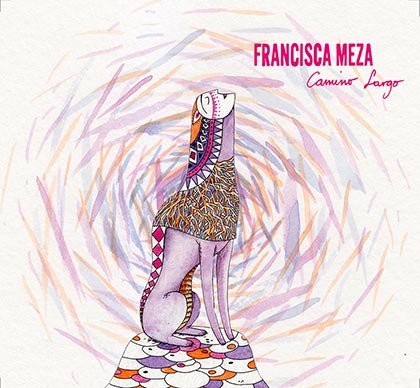 Portada del disco «Camino Largo» de Francisca Meza.