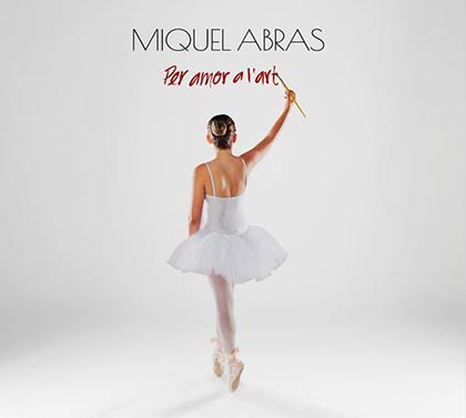 Portada del disco «Per amor a l'art» de Miquel Abras.