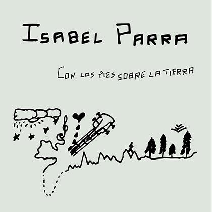 Portada del disco «Con los pies sobre la tierra» de Isabel Parra.