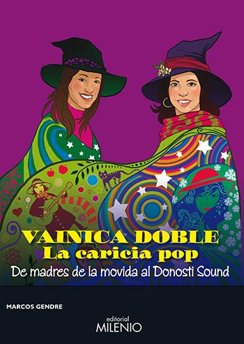 Portada del libro «Vainica Doble. La caricia pop» de Marcos Gendre.