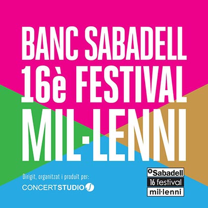 16 Banc Sabadell Festival Mil•lenni 2014