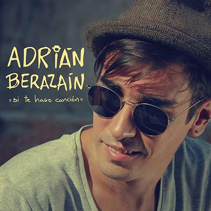 Portada del disco «Si te hago canción» de Adrián Berazaín.