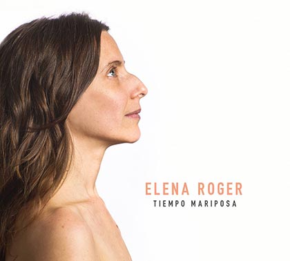 Portada del disco «Tiempo mariposa» de Elena Roger.