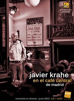 Portada del disco «Javier Krahe en el Café Central de Madrid» de Javier Krahe.