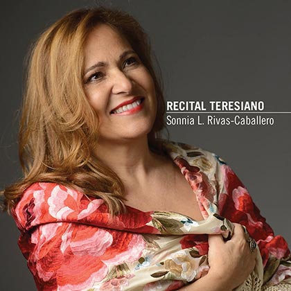 Portada del disco «Recital Teresiano» de Sonnia L. Rivas-Caballero.