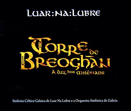 Portada  del doble CD y DVD «Torre de Breoghán» de Luar na Lubre.