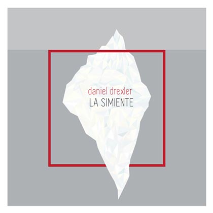 Portada del single «La simiente» de Daniel Drexler.