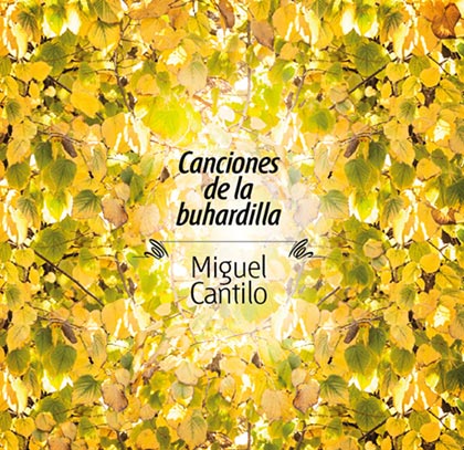 Portada del disco «Canciones de la Buhardilla» de Miguel Cantilo.