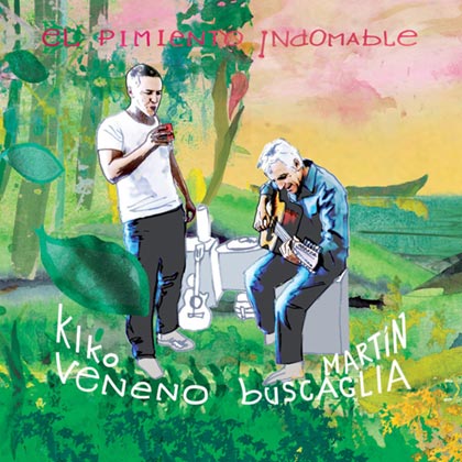 Portada del disco «El Pimiento Indomable» de Kiko Veneno y Martín Buscaglia.