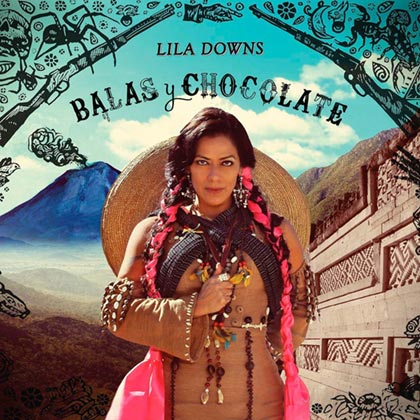 Portada del disco «Balas y chocolate» de Lila Downs.