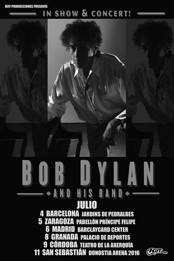 Bob Dylan actuará en julio en Barcelona, Zaragoza, Madrid, Granada, Córdoba y San Sebastián.