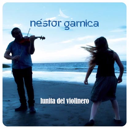 Portada del disco «Lunita del Violinero» de Néstor Garnica.