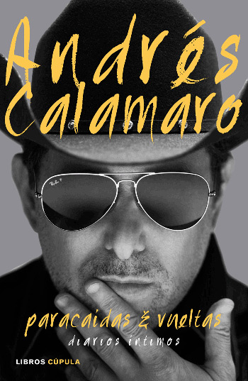 Portada del libro «Paracaídas & Vueltas» de Andrés Calamaro.