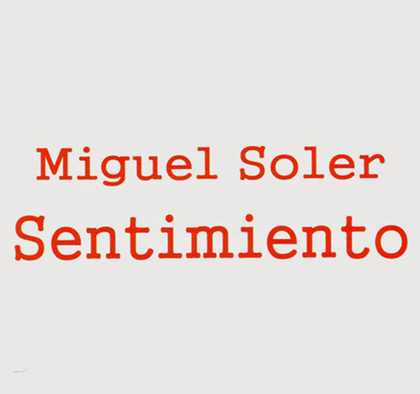 Portada del disco «Sentimiento» de Miguel Soler.