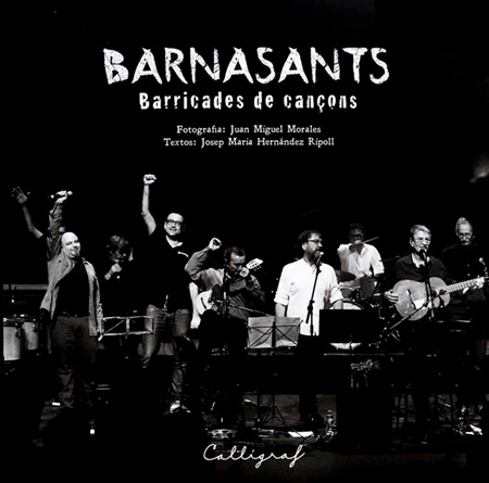 Portada del libro «BarnaSants. Barricades de cançons» de Josep Maria Hernández Ripoll y Juan Miguel Morales.