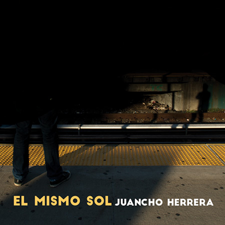 Portada del disco «El mismo sol» de Juancho Herrera.