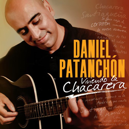 Portada del disco «Viviendo la chacarera» de Daniel Patanchón.