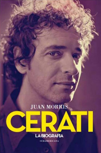 Portada del libro «Cerati: La biografía» de Juan Morris.