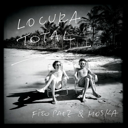 Portada del disco «Locura total» de Fito Páez y Paulinho Moska.