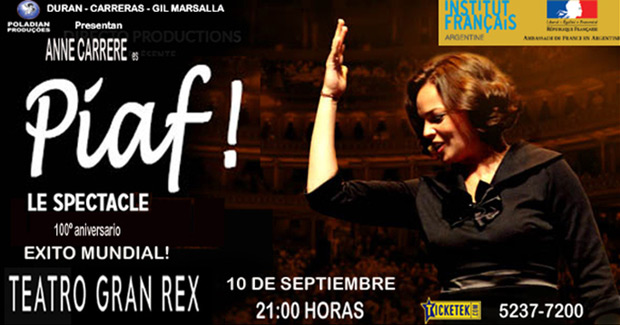 Anne Carrere revive a Edith Piaf en el Gran Rex de Buenos Aires.