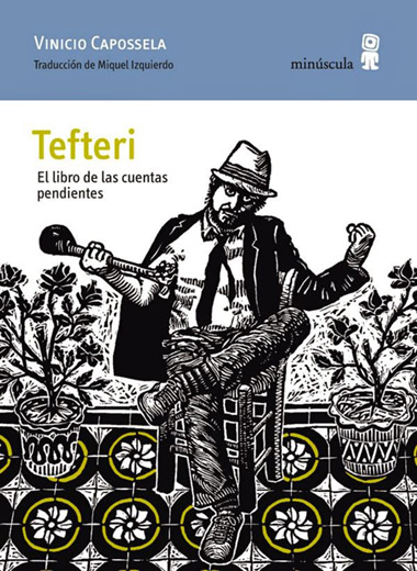 Portada del libroPortada del libro «Tefteri. El libro de las cuentas pendientes» de Vinicio Capossela.