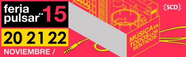 VI Feria Internacional de la Música de Santiago Pulsar 2015