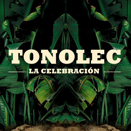 Portada del disco «La celebración» de Tonolec.