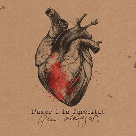 Portada del disco «L'amor i la ferocitat» de Pau Alabajos.