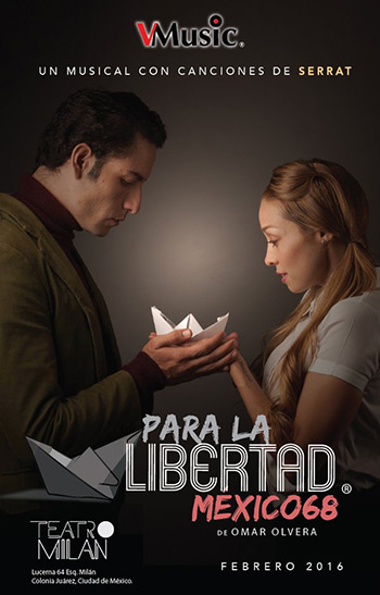 «Para la libertad, México 68», un musical con canciones de Joan Manuel Serrat.