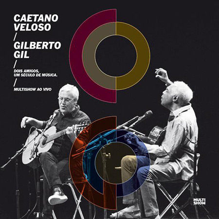 Portada del disco «Dois amigos, um século de música» de Caetano Veloso y Gilberto Gil.