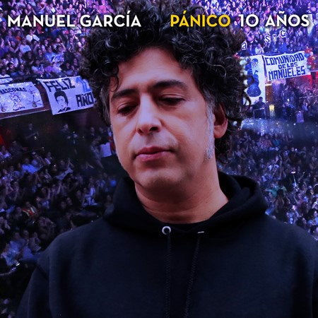 Portada del disco «Pánico 10 Años» de Manuel García.