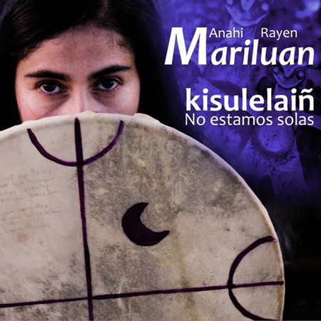 Portada del disco «Kisulelaiñ» de Anahí Rayen Mariluán.