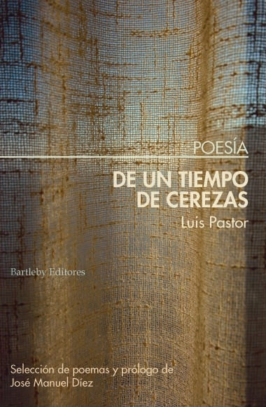 Portada del libro «De un tiempo de cerezas» de Luis Pastor.