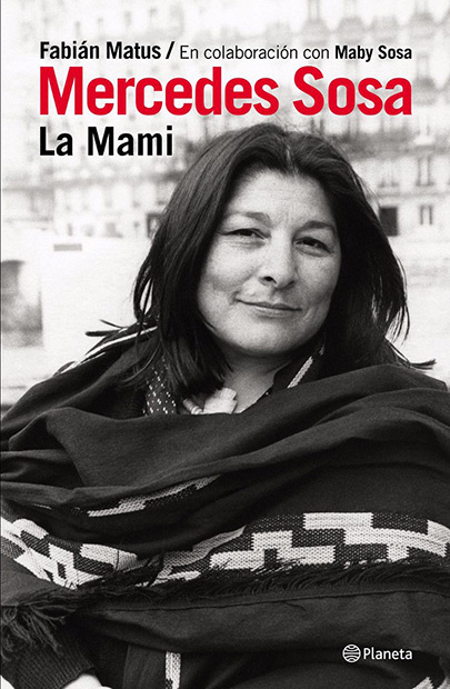 Portada del libro «Mercedes Sosa. La Mami» de Fabián Matus y Maby Sosa.