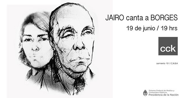 «Jairo canta Borges» a 40 años de ese disco en el CCK.