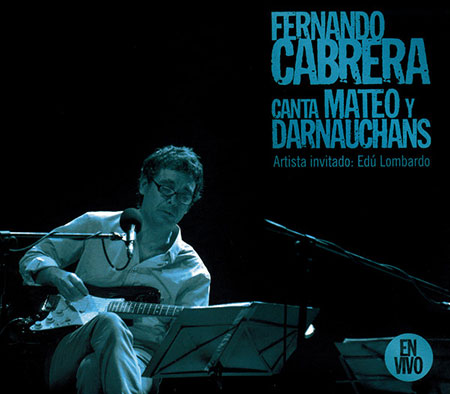 Portada del disco« Cabrera canta Mateo y Darnauchans» de Fernando Cabrera.