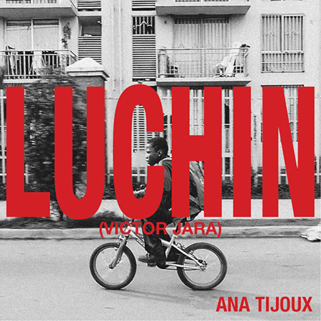 Portada del single «Luchín» de Ana Tijoux.