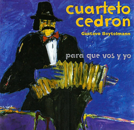 Portada del disco «Para que vos y yo» del Cuarteto Cedrón.