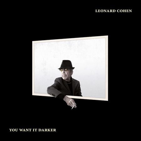 Portada del disco «You want it darker» de Leonard Cohen.