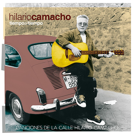 Portada del disco «Tiempo al tiempo. Canciones de la calle» de Hilario Camacho.
