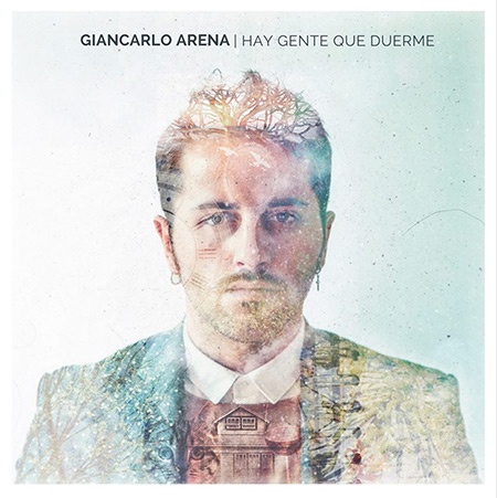 Portada del disco «Hay gente que duerme» de Giancarlo Arena.