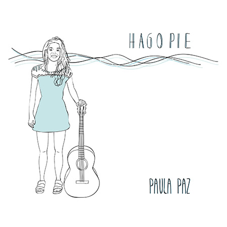 Portada del disco «Hago pie» de Paula Paz.