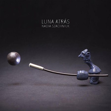 Portada del disco «Luna atrás» de Nadia Szachniuk.