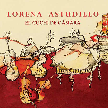 Portada del disco «El Cuchi de Cámara» de Lorena Astudillo.