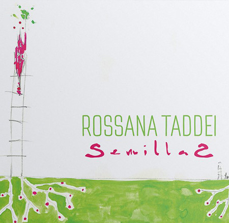 Portada del disco «Semillas» de Rossana Taddei.