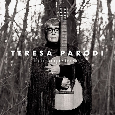 Portada del disco «Todo lo que tengo» de Teresa Parodi.