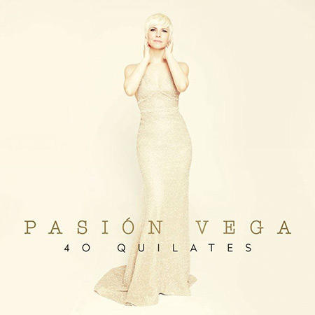 Portada del disco «40 quilates» de Pasión Vega.