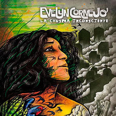 Portada del disco «La Chusma Inconsciente» de Evelyn Cornejo.