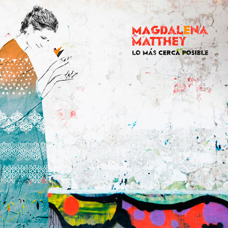 Portada del disco «Lo más cerca posible» de Magdalena Matthey.