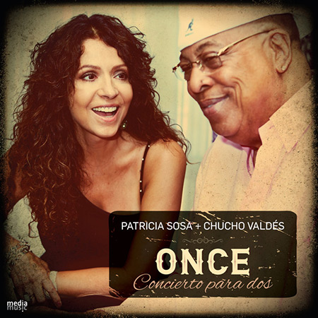 Portada del disco «Once. Concierto para dos» de Patricia Sosa y Cucho Valdés.